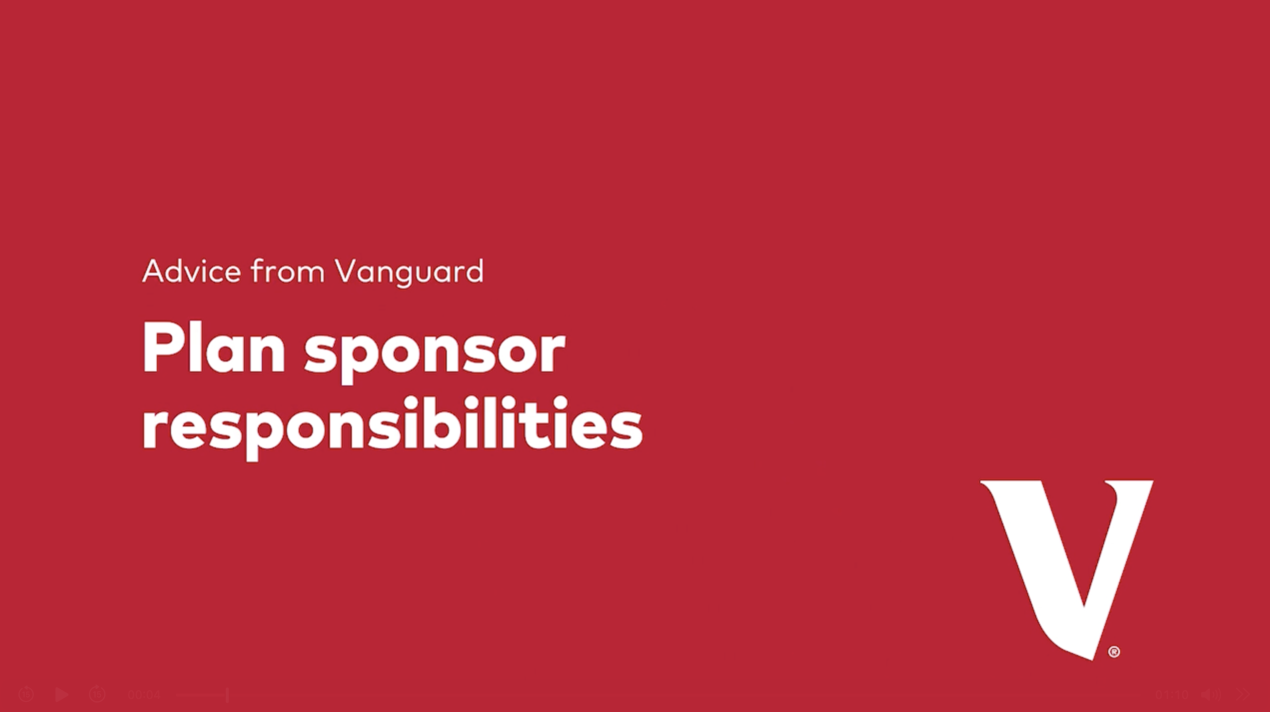 A red background that says Advice from Vanguard Plan Sponsor responsibilities