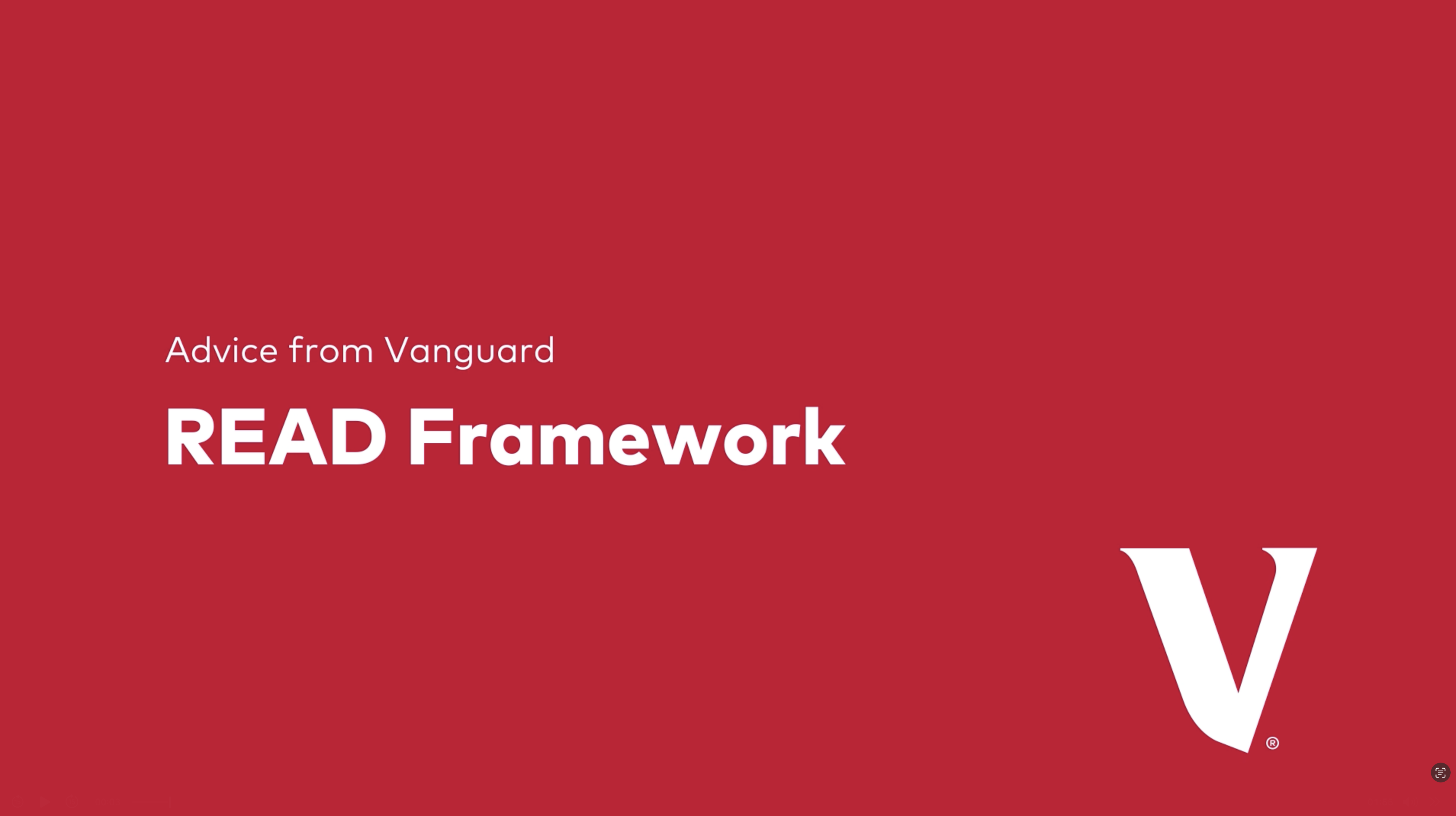a red background that says Advice from Vanguard: READ Framwork