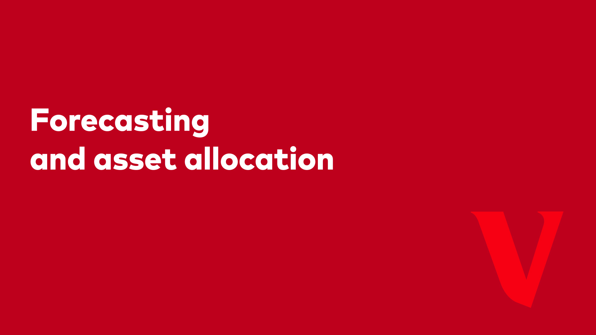 Forecasting and asset allocation